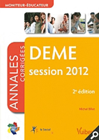 Formation DEME - Itinéraires pro - Annales corrigées session 2012