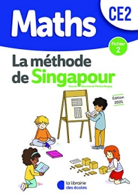 Méthode de Singapour CE2 (2021) - Fichier de l'élève 2 (2021)
