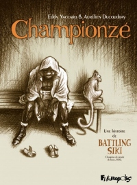 Championzé: Une histoire de Battling Siki (Champion du monde de boxe, 1922)