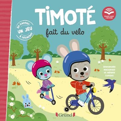 Timoté fait du vélo. Écoute aussi l'histoire