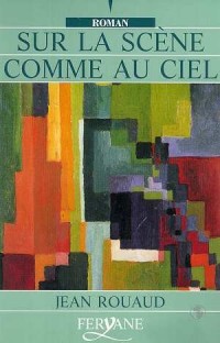 sur la scène comme au ciel