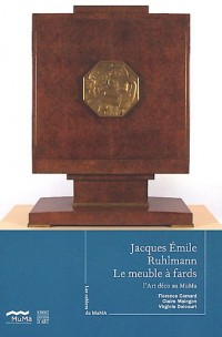 Jacques Emile Ruhlmann, le meuble à fards : L'Art déco au MuMa, Les cahiers du Muma