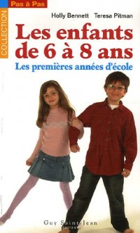 Les enfants de 6 à 8 ans : Les premières années d'école