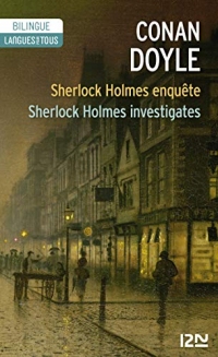 Bilingue français-anglais : Sherlock Holmes enquête - Sherlock Holmes investigates