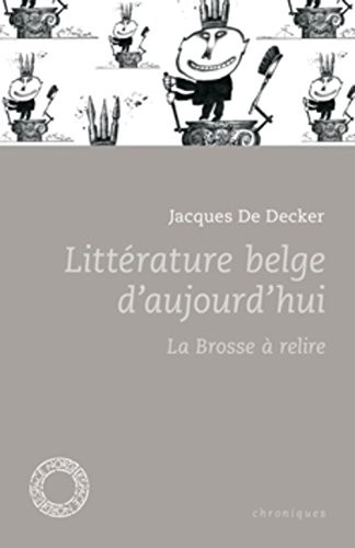 Litterature belge d'aujourd'hui : La brosse à relire