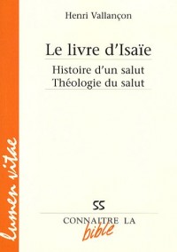 Le livre d'Isaïe : Histoire d'un salut, théologie du salut