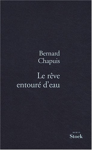 Le Reve Entoure d'Eau