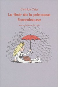 Le Tiroir de la princesse faramineuse