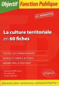 LA CULTURE TERRITORIALE EN 60 FICHES