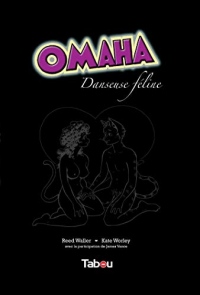 Omaha, danseuse féline, Tome 1