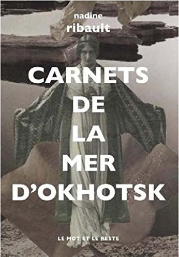 Carnets de la mer d'Okhotsk