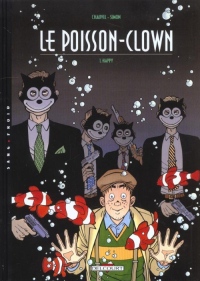 Le Poisson-clown, tome 1 : Happy