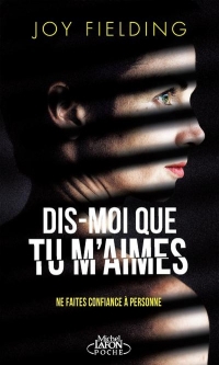 Dis-moi que tu m'aimes - Par l'autrice du best-seller La Gouvernante - thriller psychologique