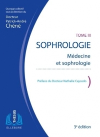 Sophrologie t.3: médecine et sophrologie