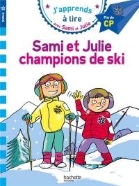 Sami et Julie CP Niveau 3 Sami et Julie, champions de ski