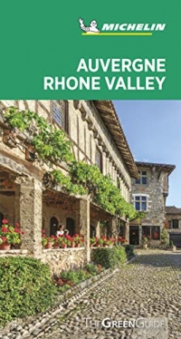 Michelin Green Guide Auvergne Rhone Valley