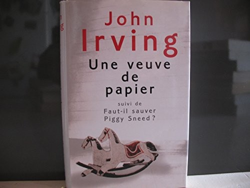 Une veuve de papier, Faut-il sauver Piggy Sneed ? [9782744130755]