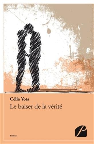 Le baiser de la vérité