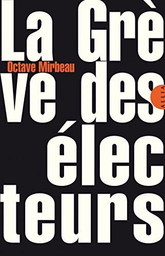 La Grève des électeurs (nouvelle édition)