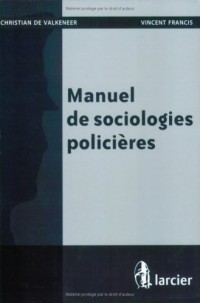 Manuel de Sociologies Policieres