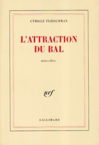 L'attraction du bal