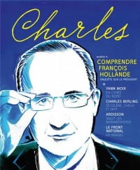 Revue Charles n°8 Comprendre François Hollande