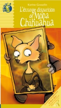 L'étrange disparition de Mona Chihuahua