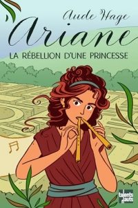 Ariane, la rebellion d'une princesse
