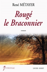 Rouge le braconnier