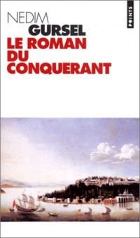 Le roman du conquérant