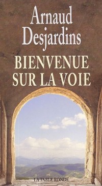 Bienvenue sur la Voie