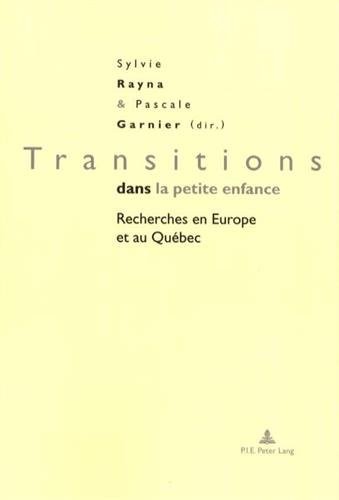 Transitions dans la petite enfance : Recherches en Europe et au Québec