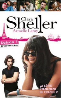 Clara Sheller, Tome 3 : Un cadeau de la vie