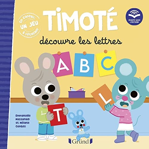 Timoté découvre les lettres (Écoute aussi l'histoire) – Album jeunesse – À partir de 2 ans