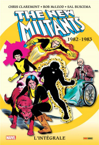 Les nouveaux mutants intégrale T01 1982-1983