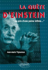 La Quête d'Einstein au Prix d'une Peine Infinie