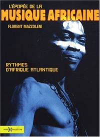 EPOPEE DE LA MUSIQUE AFRICAINE