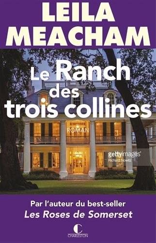 Le ranch des trois collines