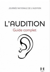 L'audition : Guide complet