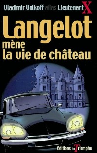 Langelot mène la vie de château 15