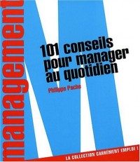 101 conseils pour manager au quotidien