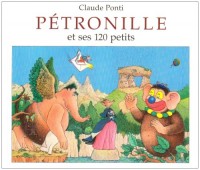 Pétronille et ses 120 petits