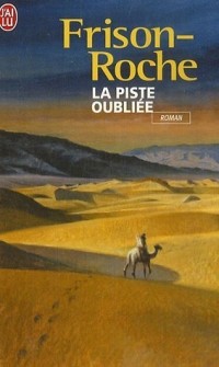 La Piste oubliée