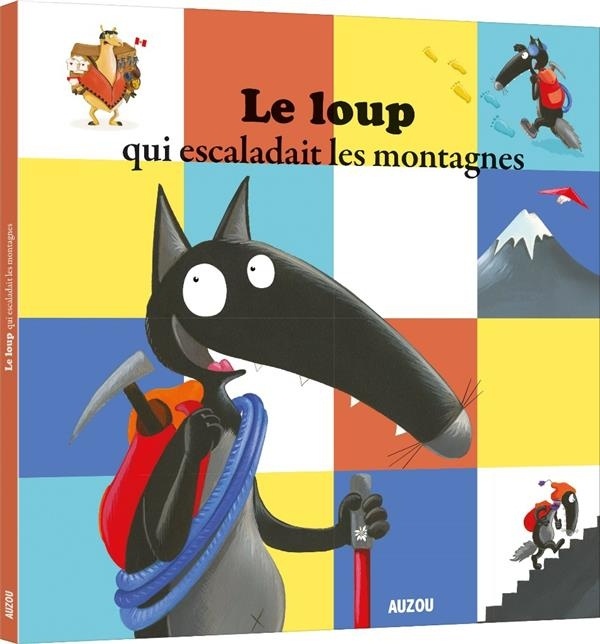 Le Loup qui escaladait les montagnes