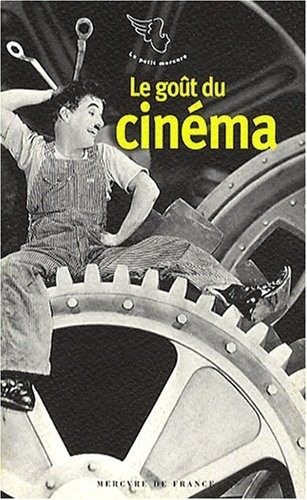 Le goût du cinéma