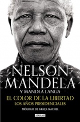 El color de la libertad: Los años presidenciales