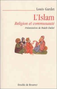 L'Islam, religion et communauté