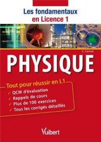 Physique - Tout pour réussir en L1