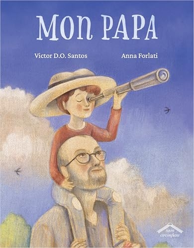 Mon papa: Album - dès 6 ans