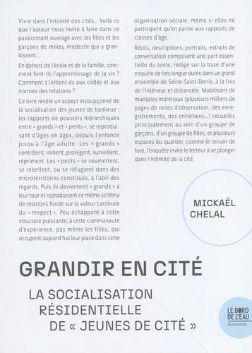 Grandir en cité: La socialisation résidentielle de jeunes de cité